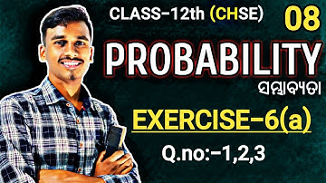 EXERCISE-6(a) ||Q-1-3||Probability class 12 ||lecture 8|chse odisha ||@bachansirclasses418 ||in odia
