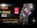 Piense y hágase rico  (AUDIO LIBRO) Napoleon Hill