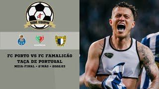 O GOLO DE OTÁVIO POR DIFERENTES VOZES • PORTO VS FAMALICÃO (MEIA-FINAL • TAÇA DE PORTUGAL 2022/23)