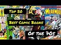 Top 20 Comic Books of the 70s