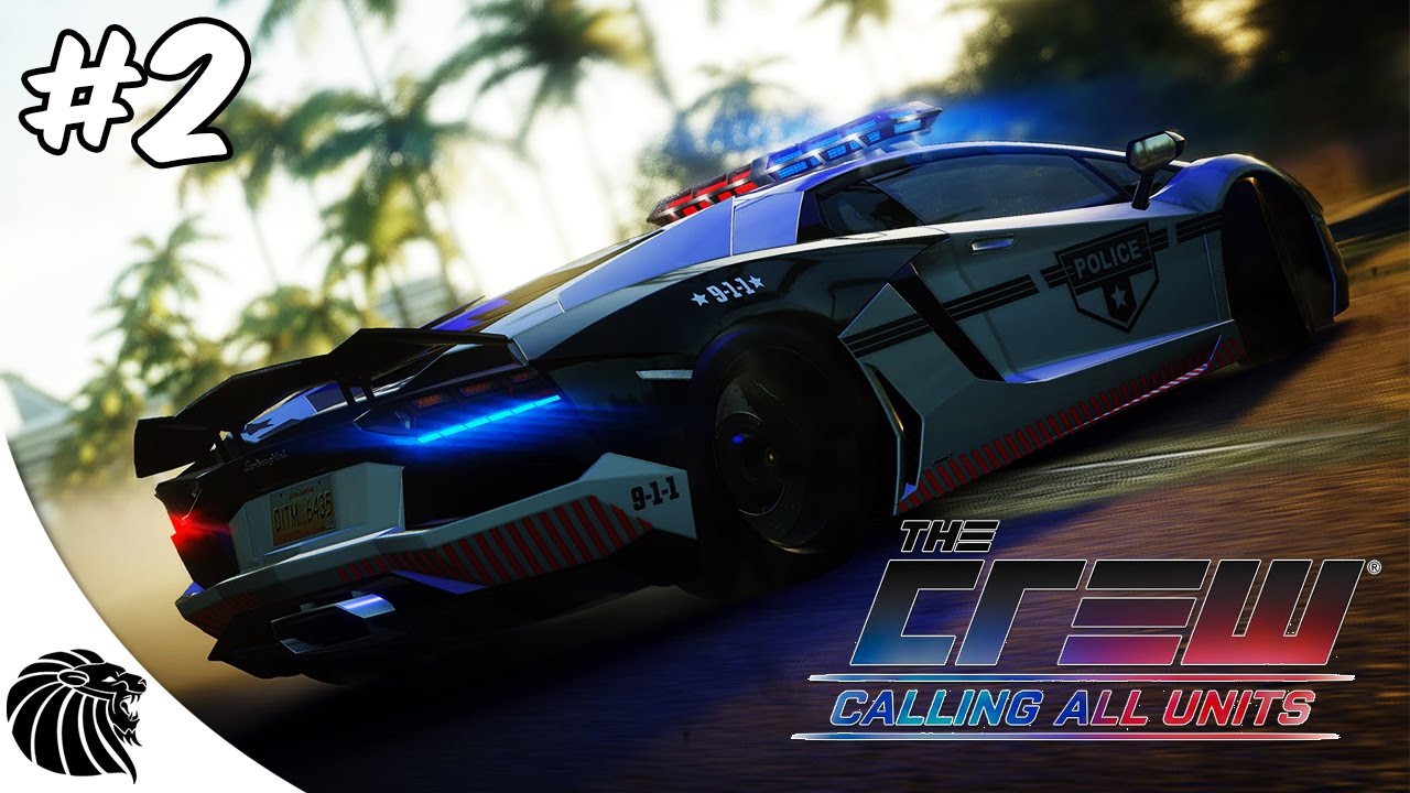 THE CREW - CALLING ALL UNITS GAMEPLAY #2 - YouTube