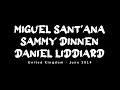 Miguel Sant'ana,Sammy Dinnen and Daniel Liddiard