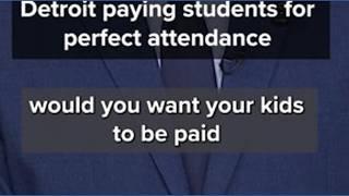 Detroit paying students for perfect attendance