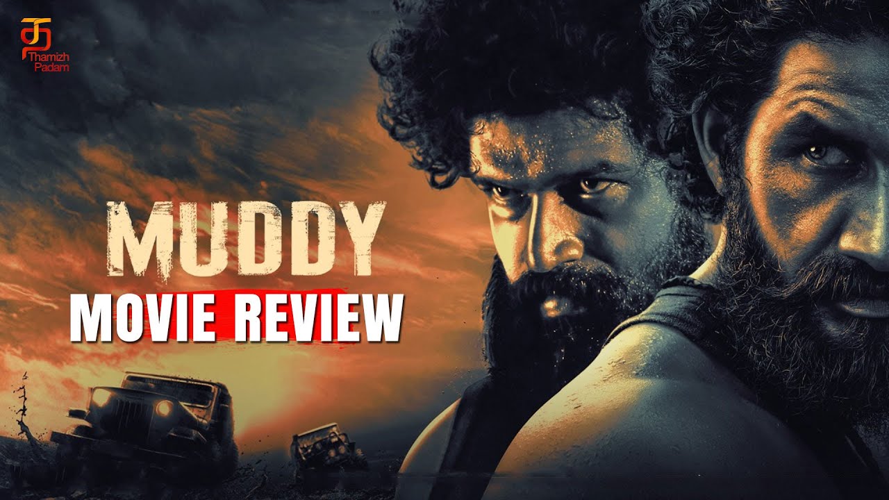 Muddy Movie Review | Dr.Pragabhal |Yuvan Krishna | Ridhaan Krishna | Latest Tamil Movie