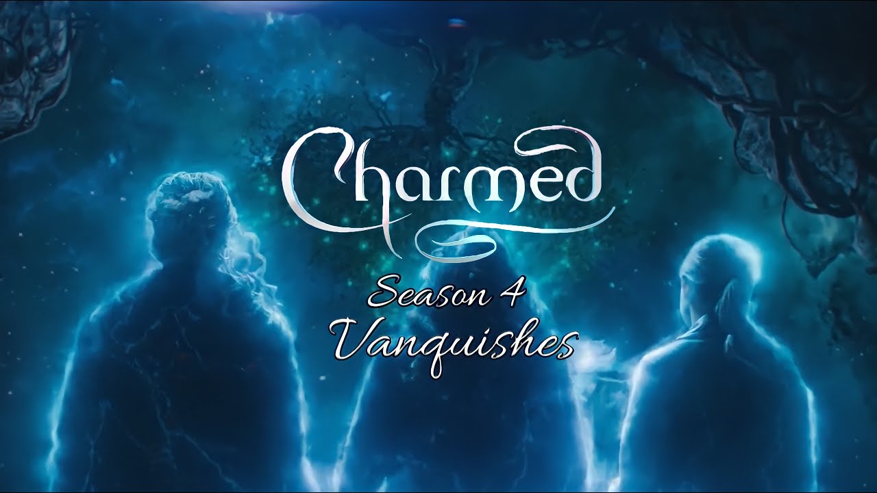  Charmed 2018 || Vanquishes (Season 4)