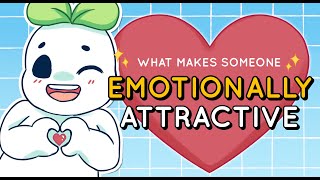 6 Signs You're Attractive Emotionally, NOT LOOKS!