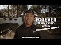 [FREE] Frank Casino - Forever (Feat. Riky Rick) Instrumental Remake