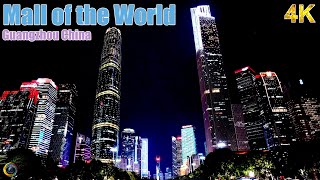 Night walk through Flower City Square | Mall of the World | Guangzhou 4K | China【4K HD】