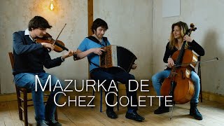 Mazurka de Chez Colette // Bonnin Campino Laplanche chords