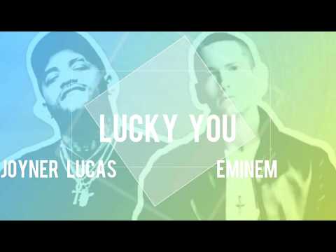EMINEM LUCKY YOU Lyrics Ft JOYNER LUCAS 