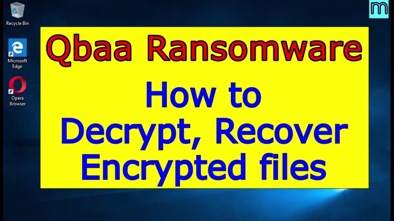 Qbaa virus (ransomware). How to decrypt .Qbaa files. Qbaa File Recovery Guide.