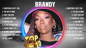 Brandy Mix Top Hits Full Album ▶️ Full Album ▶️ Best 10 Hits Playlist