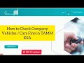 Tamm - How to Check under Company Cars Traffic Fines #tamm #trafficfines #ksa