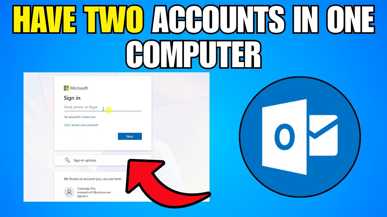 How To Have Two Outlook Accounts On One Computer (Step By Step Guide ...