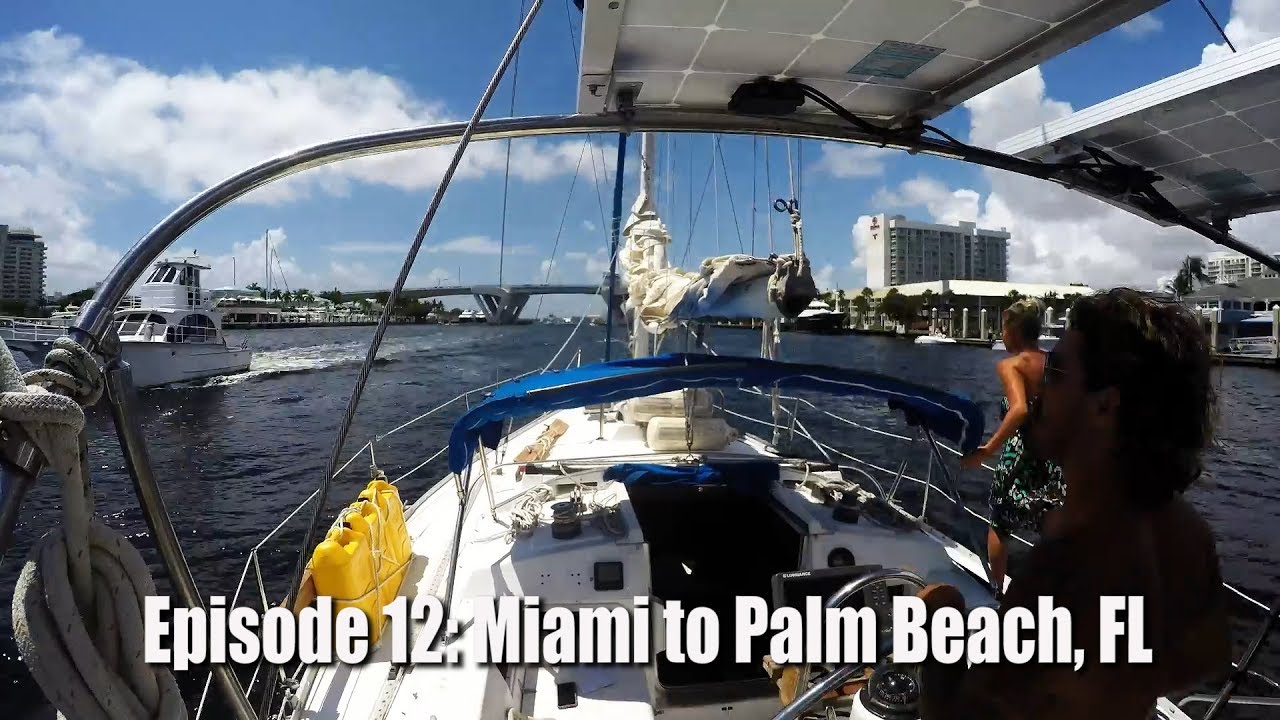 The Friendly Pirates ep. 12, Motoring up the ICW! (Miami to Palm Beach Fl)