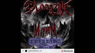Bloodline(NC) - Freezing Moon (Mayhem cover)