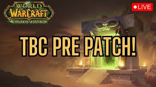 🔴 BIG DAY TODAY! TBC PRE PATCH 🚀 TBC LAUNCH FEB 5TH 💀 | who Nightslayer PVP Classic WoW