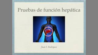 Función hepática (pruebas de laboratorio) LAS CLAVES