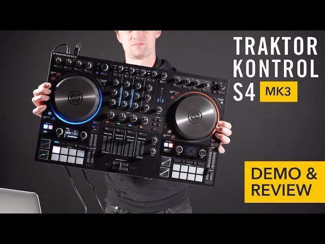 Traktor Kontrol S4 MK3 - Demo & Review