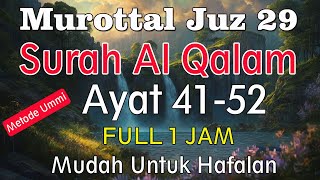 Surat Al Qalam  Ayat 41-52 Metode Ummi | murottal juz 29 surat al qalam ayat 41 sampai 52