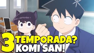 Fãs de Komi-san ainda esperando por uma terceira temporada