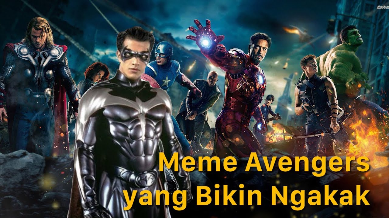 Meme Avengers Ini Bikin Ngakak Sampai Sakit Perut YouTube