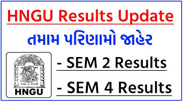 HNGU Results Declared Today - SEM 2 & 4 Results 2023