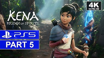 Kena: Bridge of Spirits | Part 5 | PS5 Walkthrough | [4K, HDR, 60FPS]