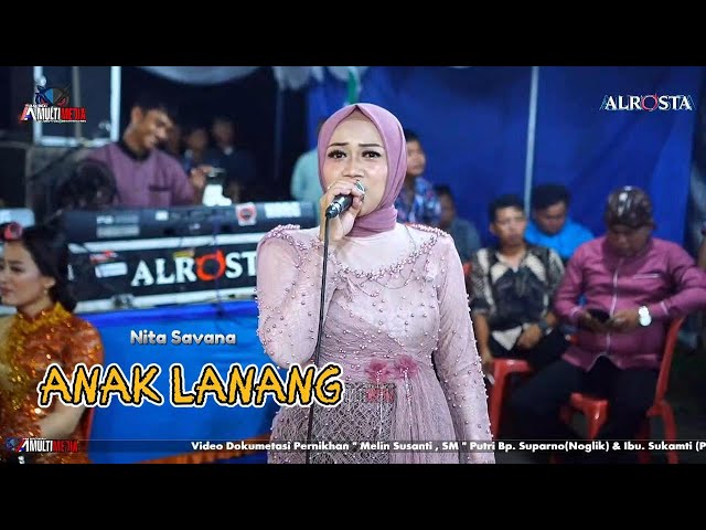 ANAK LANANG - NITA SAVANA - ALROSTA DONGKREK ALFA RT01 - AAMEDIA LIVE GEMBLAK KREBET class=