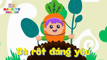 Nhạc thiếu nhi | Cà rốt đáng yêu | Cùng bé khám phá lợi ích của củ cà rốt