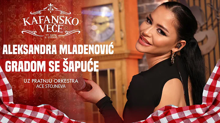 ALEKSANDRA MLADENOVIC - GRADOM SE SAPUCE | UZIVO | ORK ACE STOJNEVA | 2024 | KAFANSKO VECE