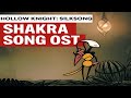 Is Hollow Knight Silksong's SHAKRA SONG the Most EPIC Track in Gaming?