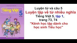 Luyện từ và câu lớp 5 tuần 7 - Luyện tập về từ nhiều nghĩa - Tiếng Việt 5 lớp tuần 7 trang 82, 83