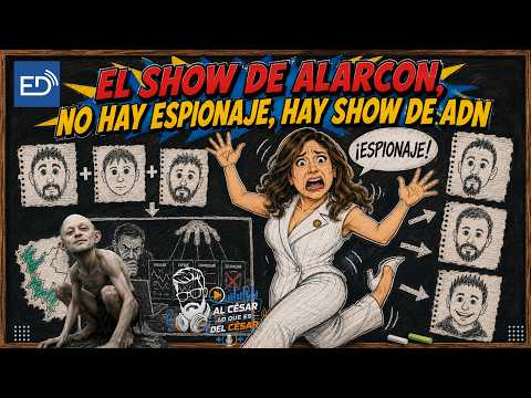 ⚠️AL CESAR LO QUE ES DEL CESAR🟠NO HAY ESPIONAJE SOLO EL SHOW DE ADN Y LAS RABIETAS DE LA ALARCON 🟠