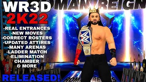 WR3D 2K22 MOD RELEASED! REAL ENTRANCES,NEW MOVES & MORE!