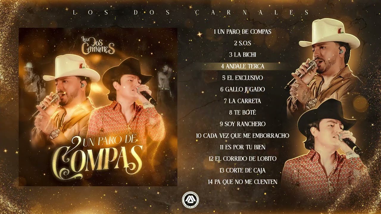 Los Dos Carnales - Un Paro de Compas (Album Completo)