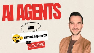 How to build AI Agents with smolagents - FULL Course