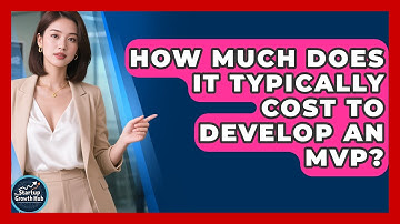 How Much Does It Typically Cost to Develop an MVP? | The Startup Growth Hub News