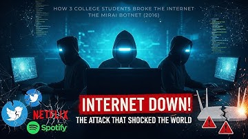 How 3 College Students Broke the Internet | The Mirai Botnet 2016