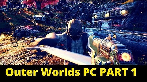 The Outer Worlds [PC] Blind playthrough First Hour Part 1