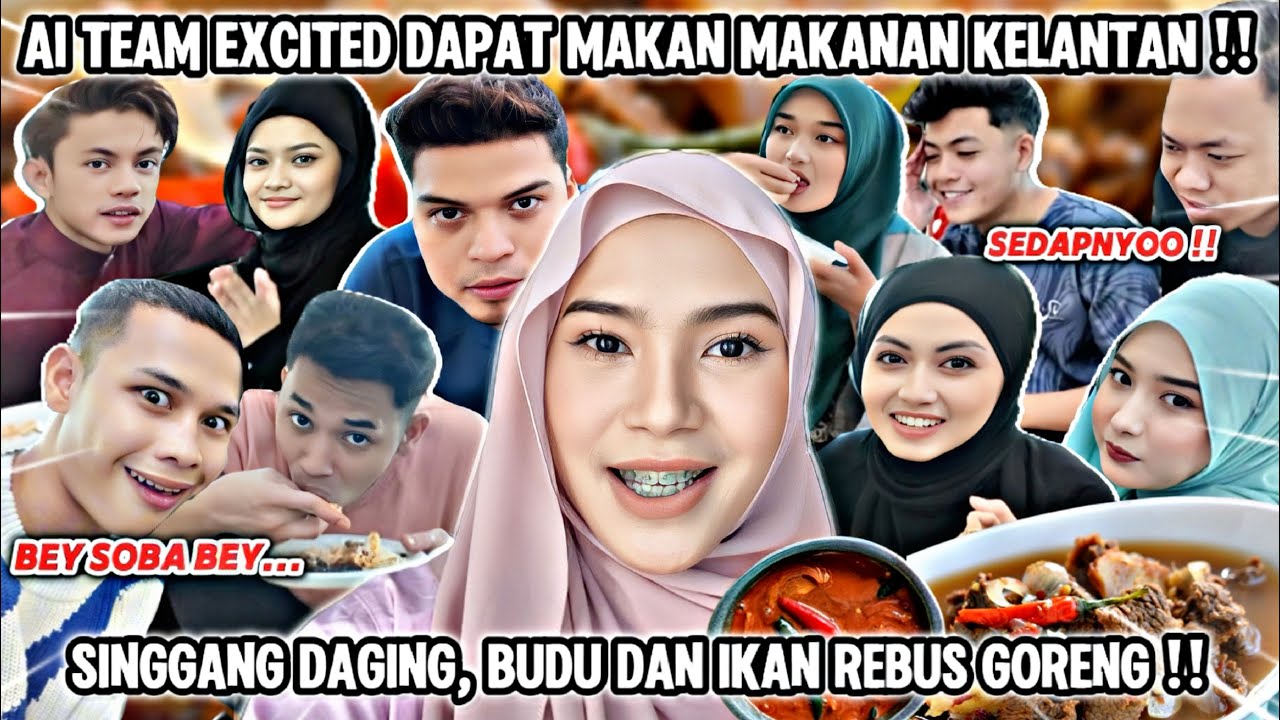 SINGGANG DAGING, IKAN REBUS GORENG DAN BUDU UNTUK AI TEAM!