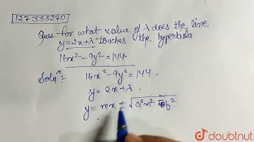 For what value of lambda does the line y=2x+lambda touches the hyperbola 16x^(2)-9y^(2)=144? | 1...