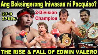 Ang Buong Kwento ng Pagsikat at Pagkamatay ni Edwin Valero | Umiwas ba talaga si Manny Pacquiao?