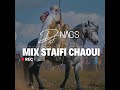 Dj NAG S Mix 100 Staifi Chaoui Part II 