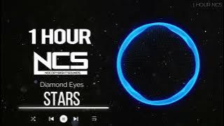 [1 HOUR] Diamond Eyes - Stars - Dubstep - NCS - Copyright Free Music