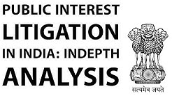 Public Interest Litigation in India, How PIL works & what are its advantages? Current Affairs 2018