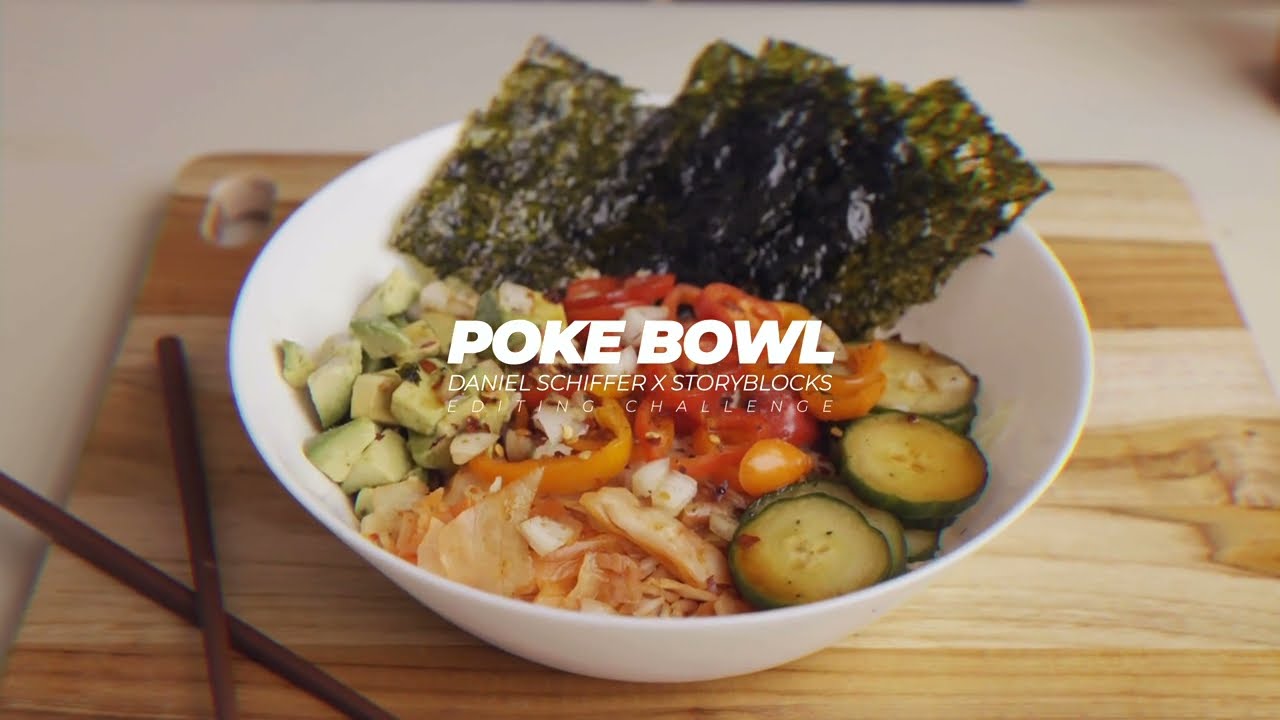 POKE BOWL | Daniel Schiffer x Storyblocks Editing Challenge | 2nd Place
