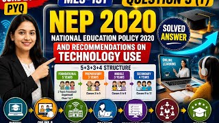 NEP 2020 and Technology Use | IGNOU MES-131 June 2024 PYQ | Question 3(f) Solved Answer