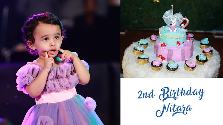 Nitara 2nd Birthday Highlights
