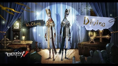 Identity V | Season 2 · Essence 2 | Wu Chang - Divine